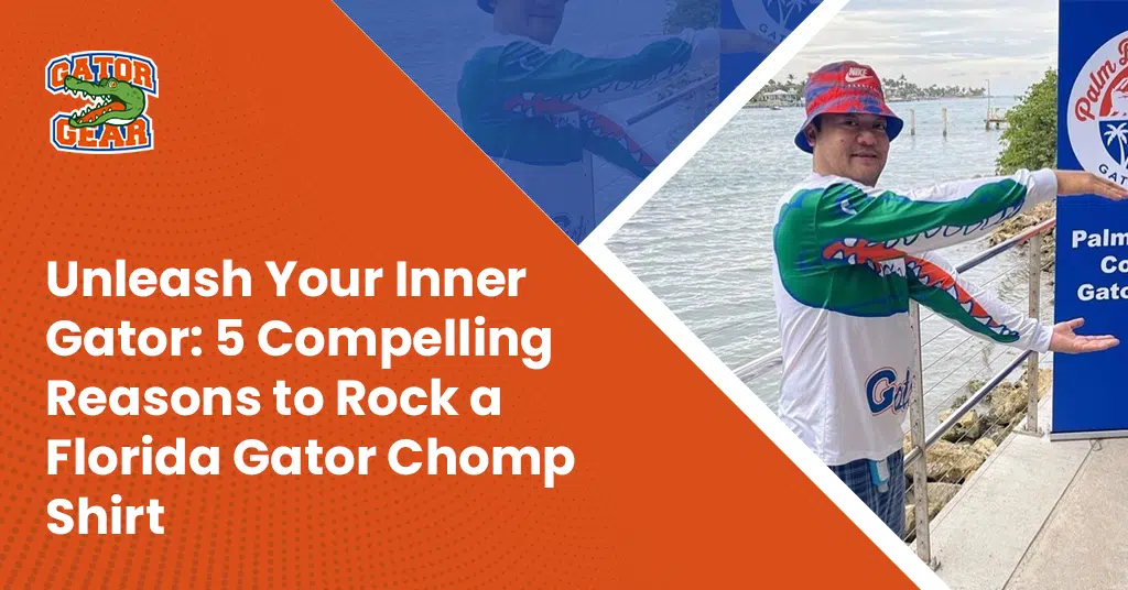  Unleash Your Inner Gator: 5 Compelling Reasons to Rock a Florida Gator Chomp Shirt